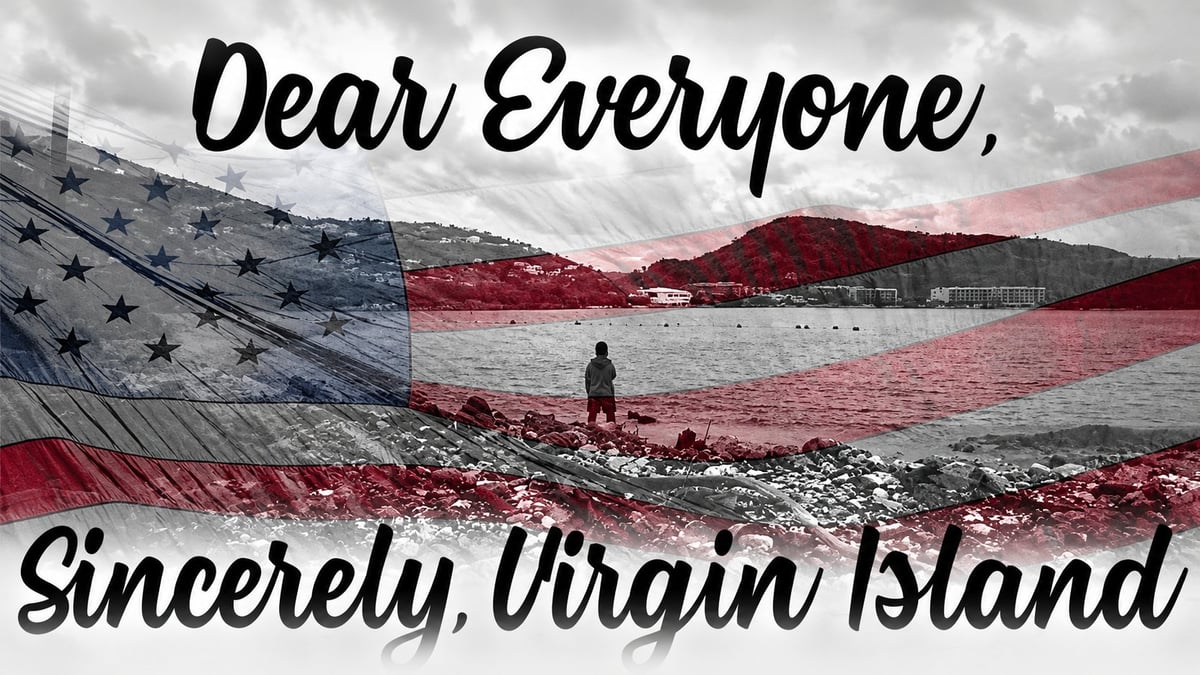 Composite image with US flag overlay and a person standing in a red landscape, with text reading Dear Everyone, Sincerely, Virgin Island